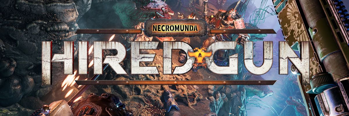 Necromunda - Hired Gun